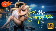 Mr. Surprise Full | Full Movie HD - Modern Romance One Night Stand Sweet Romance ShortFilms Drama