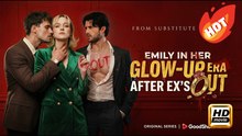 Emily in Her Glow-up Era after Ex's Out | Full Movie HD - Drama Toxic Love Stand-In Strong Female Lead Getting Back at Ex Regret Romance ShortFilms
