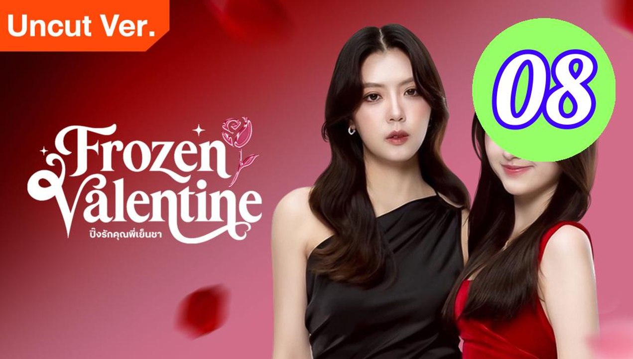 Frozen Valentine Uncut Ver Episode 8 Engsub