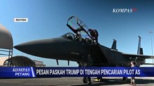 Pesan Paskah Trump di Tengah Pencarian Pilot AS: Kejahatan dan Keburukan Tak Akan Menang
