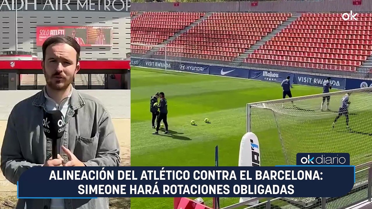Alineación del Atlético contra el Barcelona: Simeone hará rotaciones obligadas