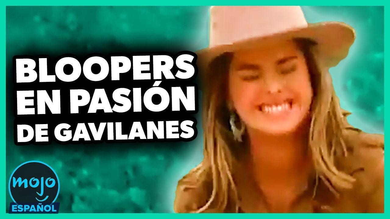 ¡Top 10 BLOOPERS de PASIÓN DE GAVILANES!