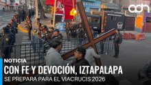 Con fe y devoción, Iztapalapa se prepara para la representación del viacrucis 2026
