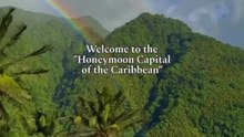 Welcome to The Honeymoon Capital of the Caribbean