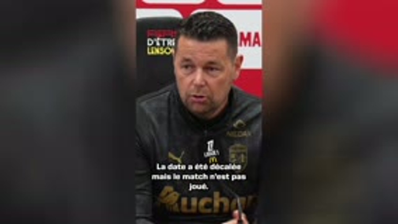Lens - Sage ne veut pas se victimiser après le report