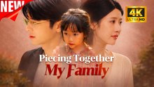 [New Film] Piecing Together My Family | Full Movie (2026)