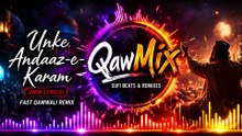 Unke Andaaz-e-Karam | New Lyrics Qawwali Remix | QawMix