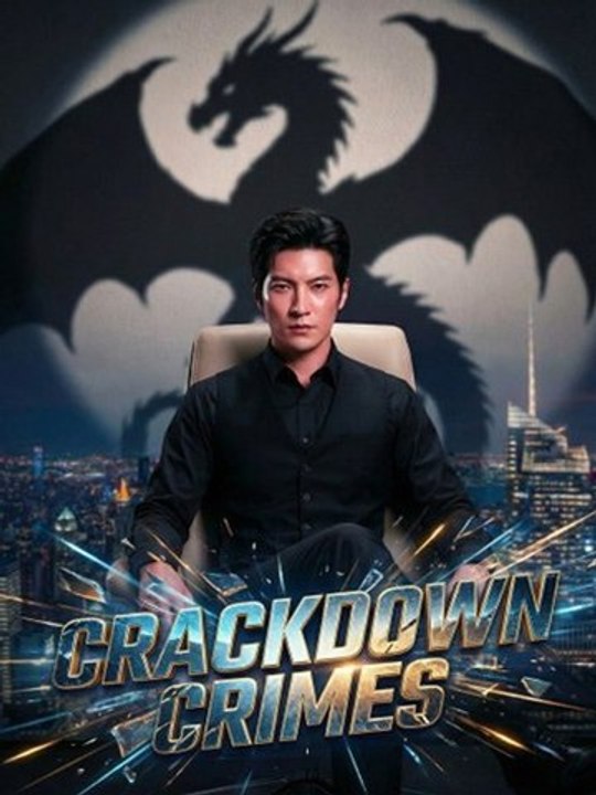Crackdown Crimes (DUBBED) Full Chinese Drama - FULL MOVIES ENGLISH SUB