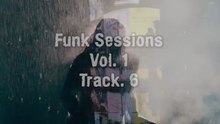 FUNK SESSIONS Vol.1 Track 6