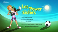 Les Sisters - S3É30 | Les power Sisters
