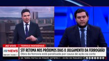 STF retoma nos próximos dias o julgamento da ferrogrão | TEMPO REAL