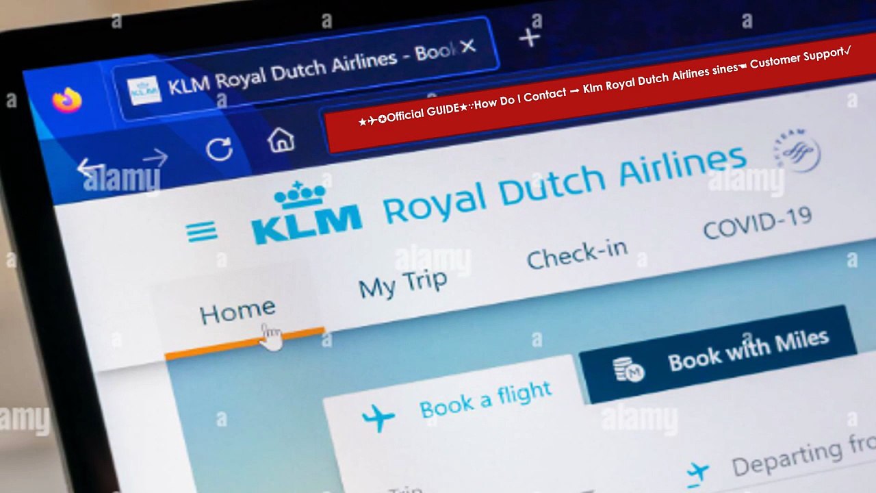 ⋘GUIDE$⟶#$HELP ◪Official Klm Royal Dutch Airlines® ⇶ Airlines Reservations Phone Number Guide  Contact, Support Options & Help Resources ⋙