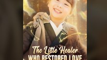 The Little Healer Who Restored Love (DUBBED) - Full Movie 2026