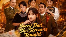 [New Film] Sorry Dad She Screams Tonight | Full Movie (2026)
