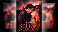 Seeing Scarlett FulL