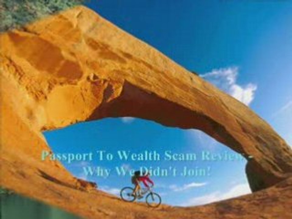 Passport To Wealth Scam Review - Why We Didn't Join!