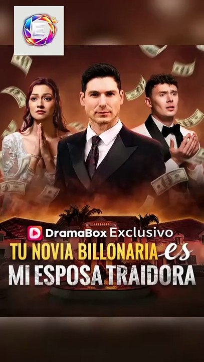 Tu Novia Billonaria Es Mi Esposa Traidora (Español [Full Movie] [Full Series]Full EP - Full
