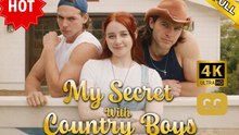 (New) My Secret With Country Boys | Full HD Engsub Movie 2026