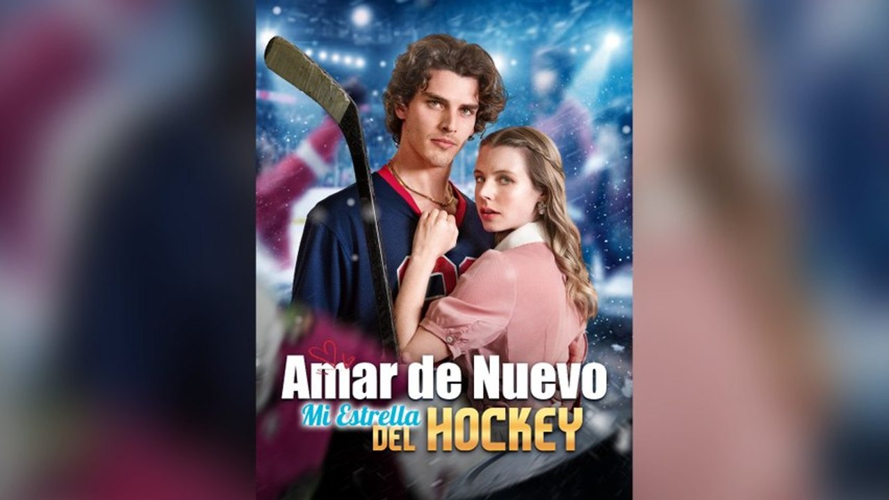 Amar de Nuevo, Mi Estrella del Hockey (Español)