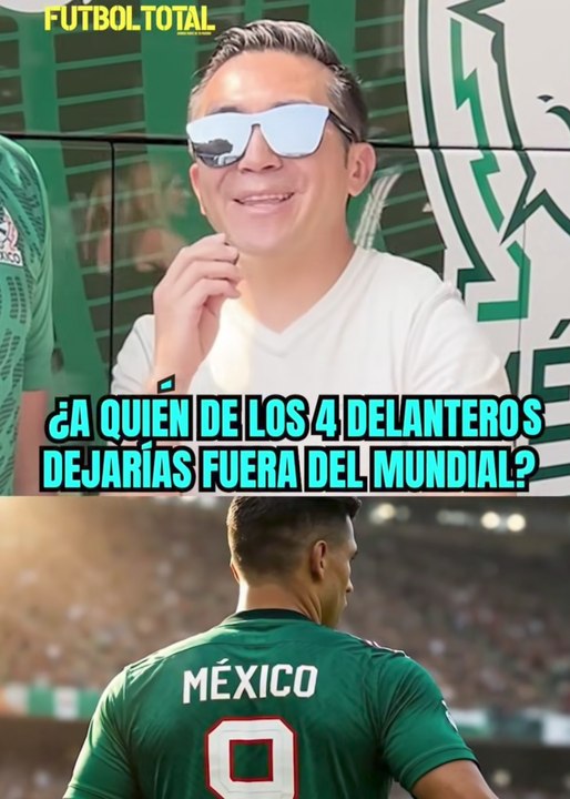 ¿A QUÉ DELANTERO DE MÉXICO DEJARÍAS FUERA DEL MUNDIAL? ¿Santi Giménez, Raúl Jiménez, Hormiga González, Berterame?