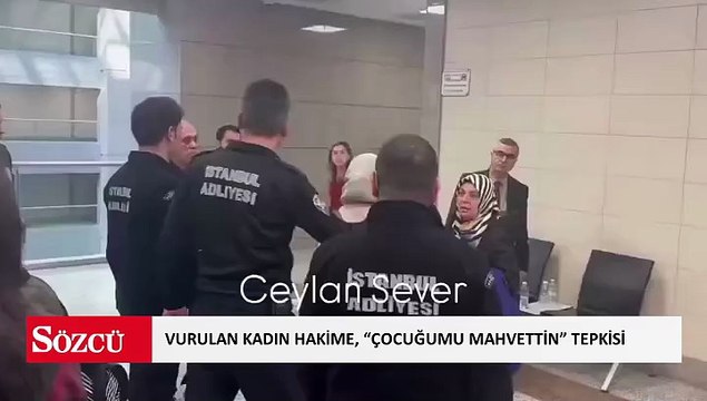 Kadın hakimi silahla vuran eski savcının annesinden skandal sözler