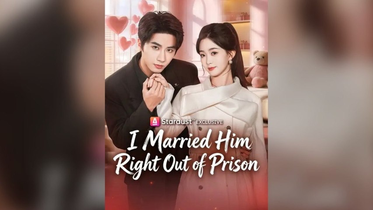 I Married Him Right Out Of Prison Full Chinese Drama- Full EP 2026