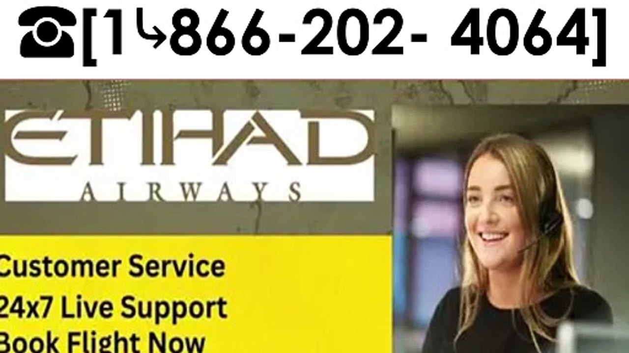 ★✈✪Official GUIDE★∵How Do I Contact ➡ Etihad Airwayssines sines☚ Customer Support✓