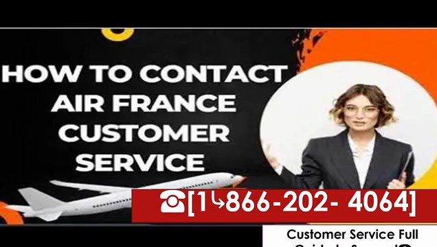 ★✈✪Official GUIDE★∵How Do I Contact ➡ Air France sines sines☚ Customer Support✓