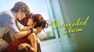 Unrivaled Charm Chinese Drama #Engsub