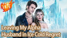 Quitter mon mari Alpha dans la glace Cold Regret [NEW] #FullMovie | Film Complet en Français