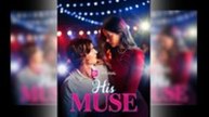[TOP MOVIE🔥] His Muse NEW 2026