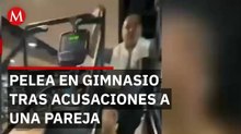 Pelea en gimnasio tras acusaciones hacia una pareja