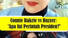 Connie Bakrie vs Buzzer: 'Apa Ini Perintah Presiden?'