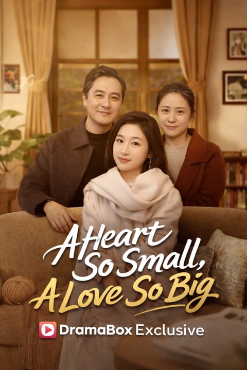 A Heart So Small A Love So Big- Full Drama Movie English Sub