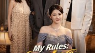 My Rules Never Love Never Lose- Full Drama Movie English Sub