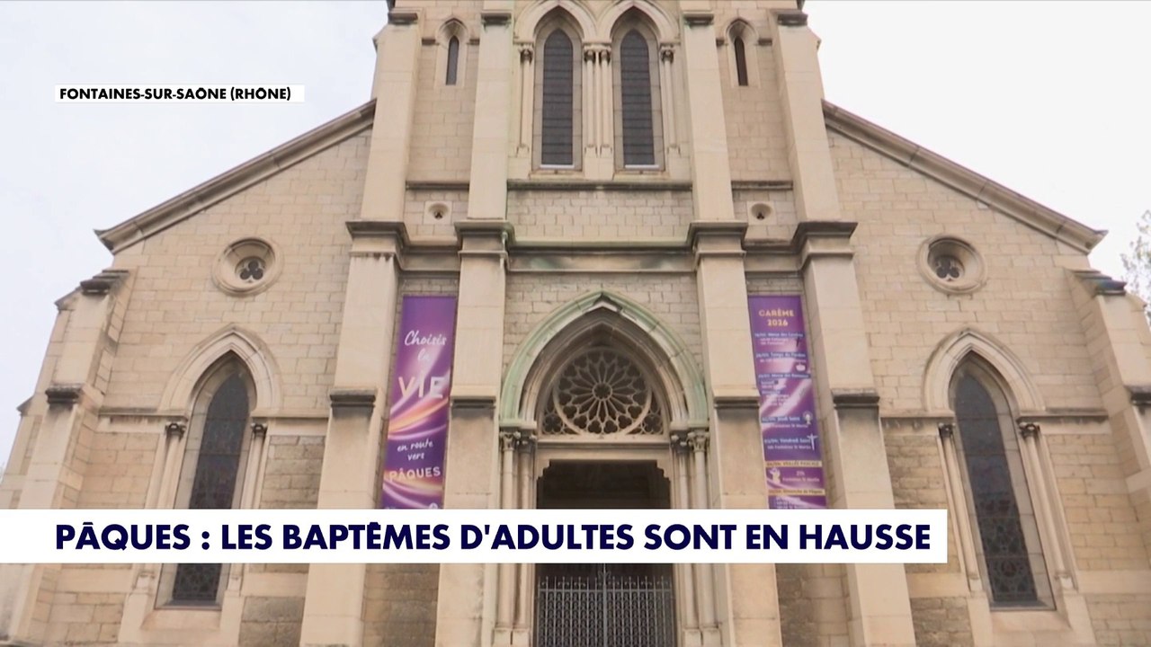 Pâques : les baptêmes d'adultes sont en hausse