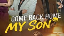 🧡🍏 🔥 (2026) - Come Back Home, My Son - Drama English Sub Full HD