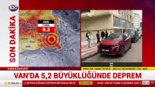 Van'da 5,2 büyüklüğünde deprem!