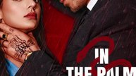 In the Palm of His Hand FULL | DramaReel