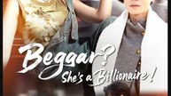 Beggar She's a Billionaire- Full Drama Movie English Sub