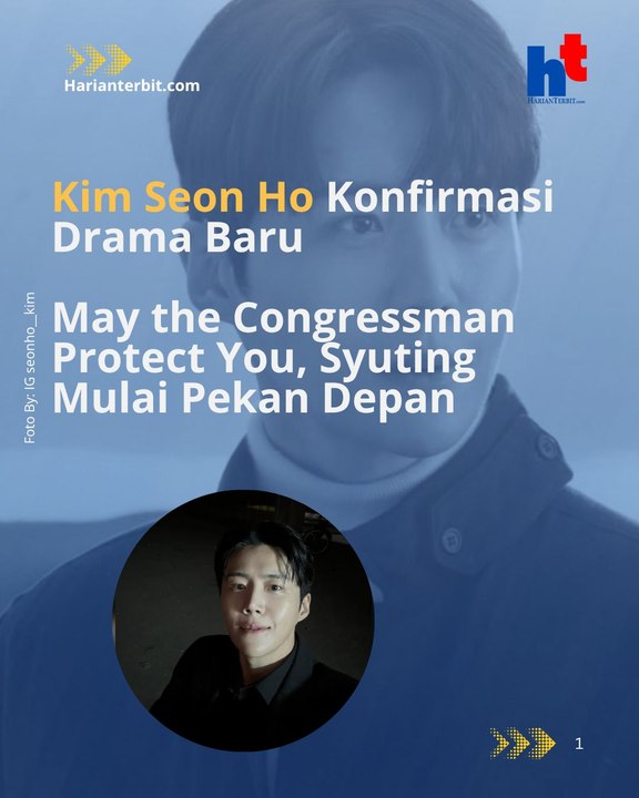 Kim Seon Ho Konfirmasi Drama BaruMay The Congressman Protect You, Syuting Mulai Pekan Depan