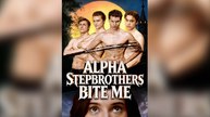 Alpha Stepbrothers Bite Me