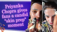 Priyanka Chopra Jonas shares her morning skincare routine en route to shoot in Hyderabad