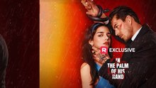 In the Palm of His Hand | Possessive Love & Romance Drama
