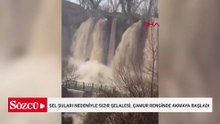 Sel suları nedeniyle Sızır Şelalesi, çamur renginde akmaya başladı