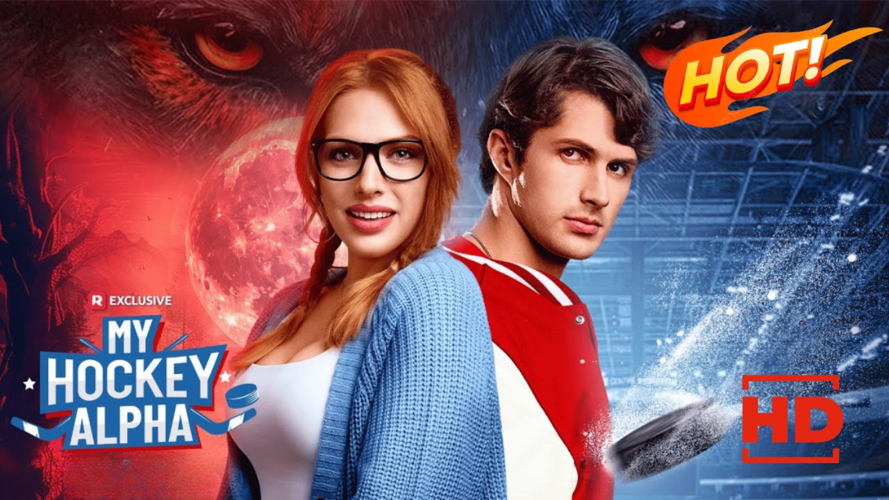 My Hockey Alpha | Full Movie HD - Drama ShortFilms Hot Romance Dark Romance Fantasy Supernatural USA