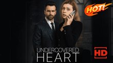 Undercovered Heart | Full Movie HD - Drama ShortFilms Hot trong Heroine Modern Exciting Father-and-Daughter Twisty Tale Assassination Conspiracy Mind-Bending Suspenseful Romantic