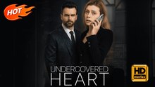 Undercovered Heart | Full Movie HD - Drama Revenge Suspense Strong Heroine Modern Exciting Father-and-Daughter Twisty Tale Assassination Conspiracy Mind-Bending Suspenseful RomanticDrama Revenge Suspense Strong Heroine Modern Exciting Father-and-Daughter