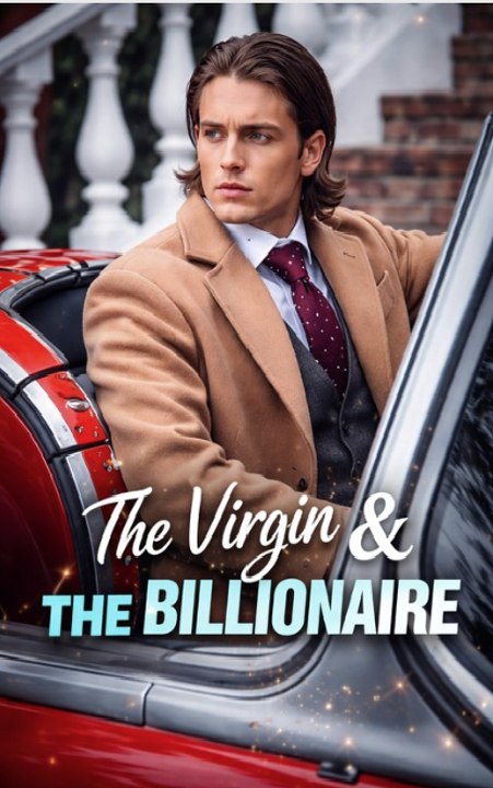 The Virgin and The Billionaire- Full Movie English Sub
