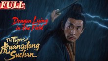 【ENG DUB】Ten Tigers of Guangdong Su Can Dragon Lying in the Field What happened to the kids